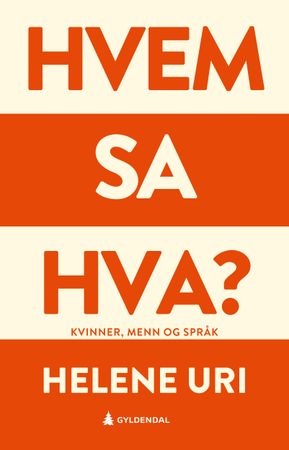 Hvem sa hva?
