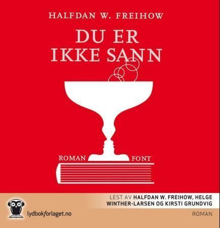 Du er ikke sann