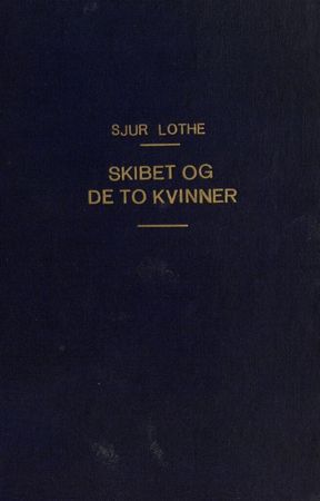 Skibet og de to kvinner