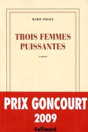 Trois femmes puissantes
