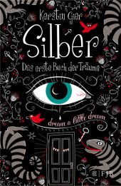 Silber. Das erste Buch der Träume