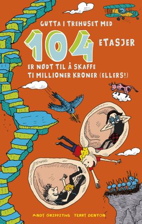 The 104-storey treehouse