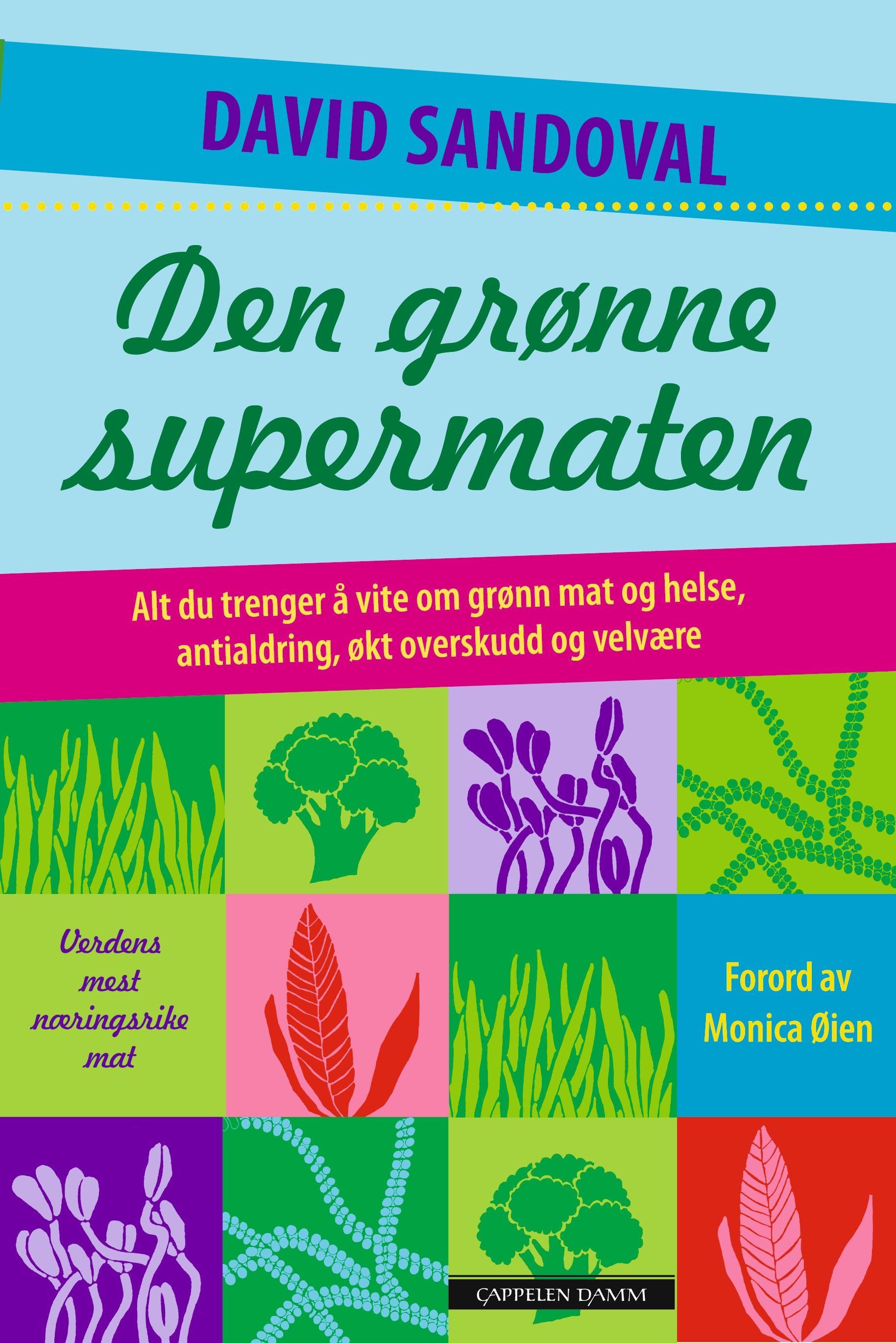 The green foods bible
