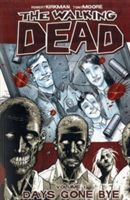 The walking dead. 1. Days gone by