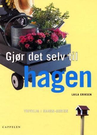 Gjør det selv til hagen
