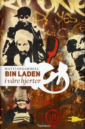 Bin Laden i våra hjärtan
