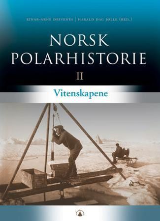 Norsk polarhistorie. 2. Vitenskapene