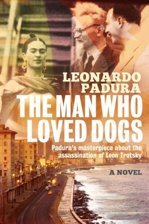 El hombre que amaba a los perros