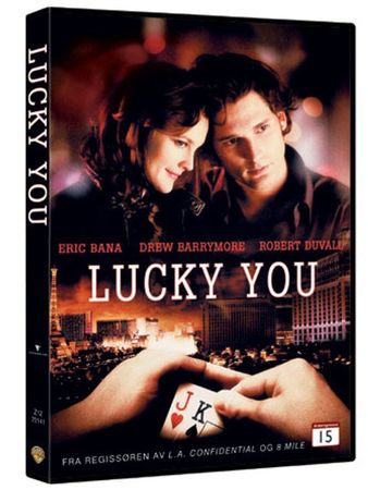 Lucky you