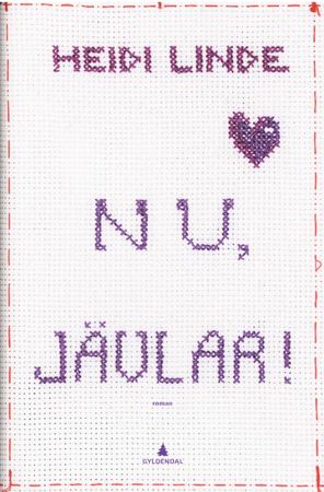 Nu, jävlar! : roman