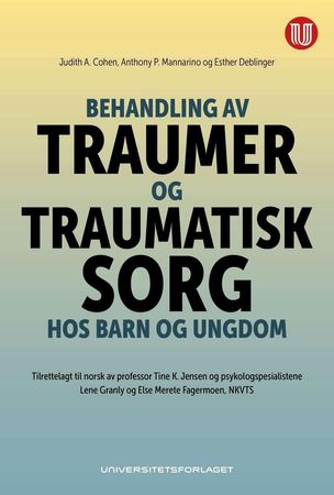 Treating trauma and traumatic grief in children and adolescents