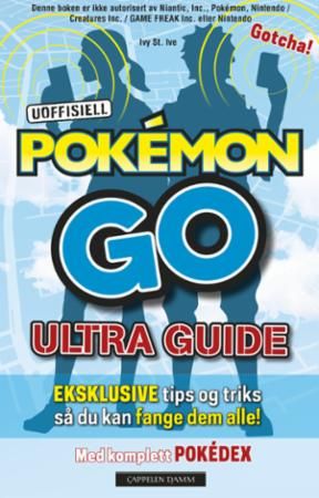 The unofficial Pokémon Go field guide