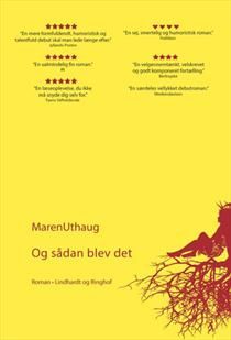 Og sådan blev det