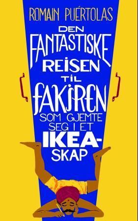 L'extraordinaire voyage du fakir qui était resté coincé dans une armoire Ikéa
