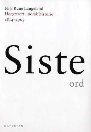 Siste ord. Bind I. 1814-1905