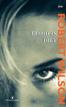Blood is dirt