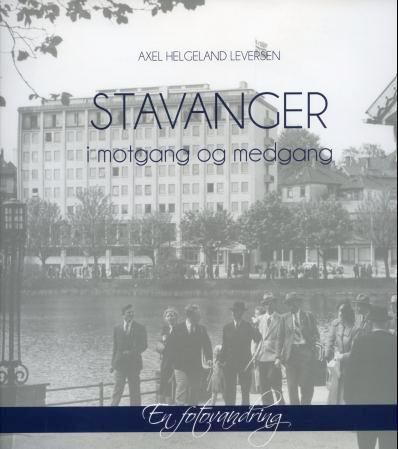 Stavanger i motgang og medgang