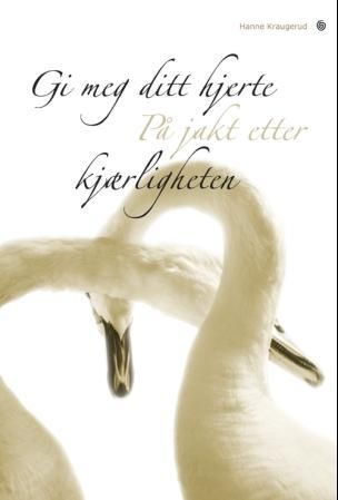 Gi meg ditt hjerte
