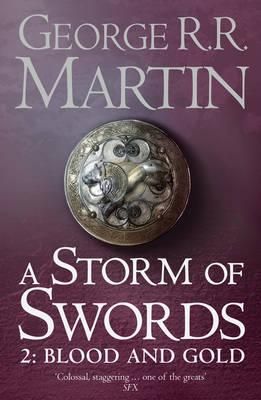 A storm of swords. Two. Blood and gold