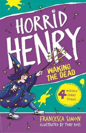 Horrid Henry wakes the dead