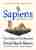 Sapiens. Volume two. The pillars of civilization