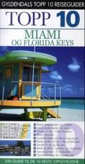 Miami and the Keys
