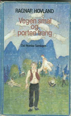 Vegen smal og porten trang