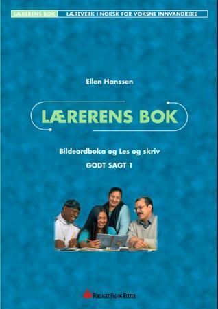 Godt sagt 1. Lærerens bok : Bildeordboka og Les og skriv