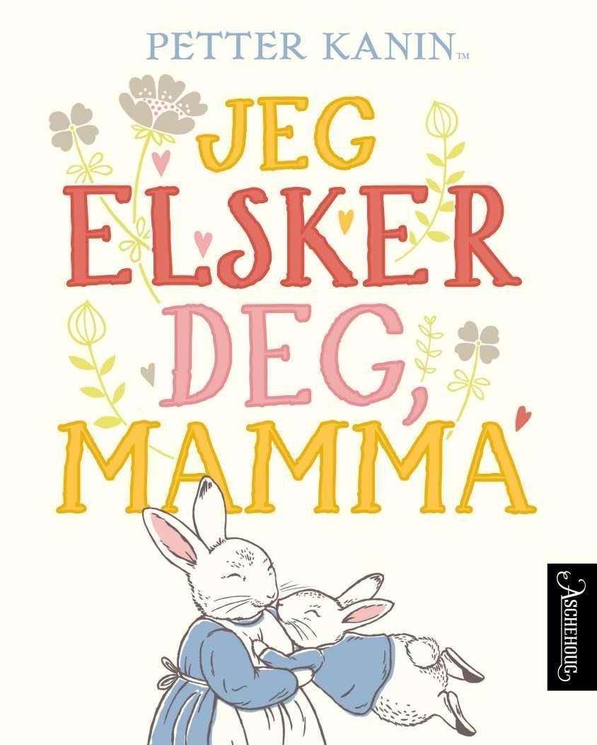 I love you, mummy