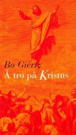 Att tro på Kristus