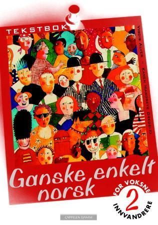 Ganske enkelt norsk. 2. Lærerveiledning