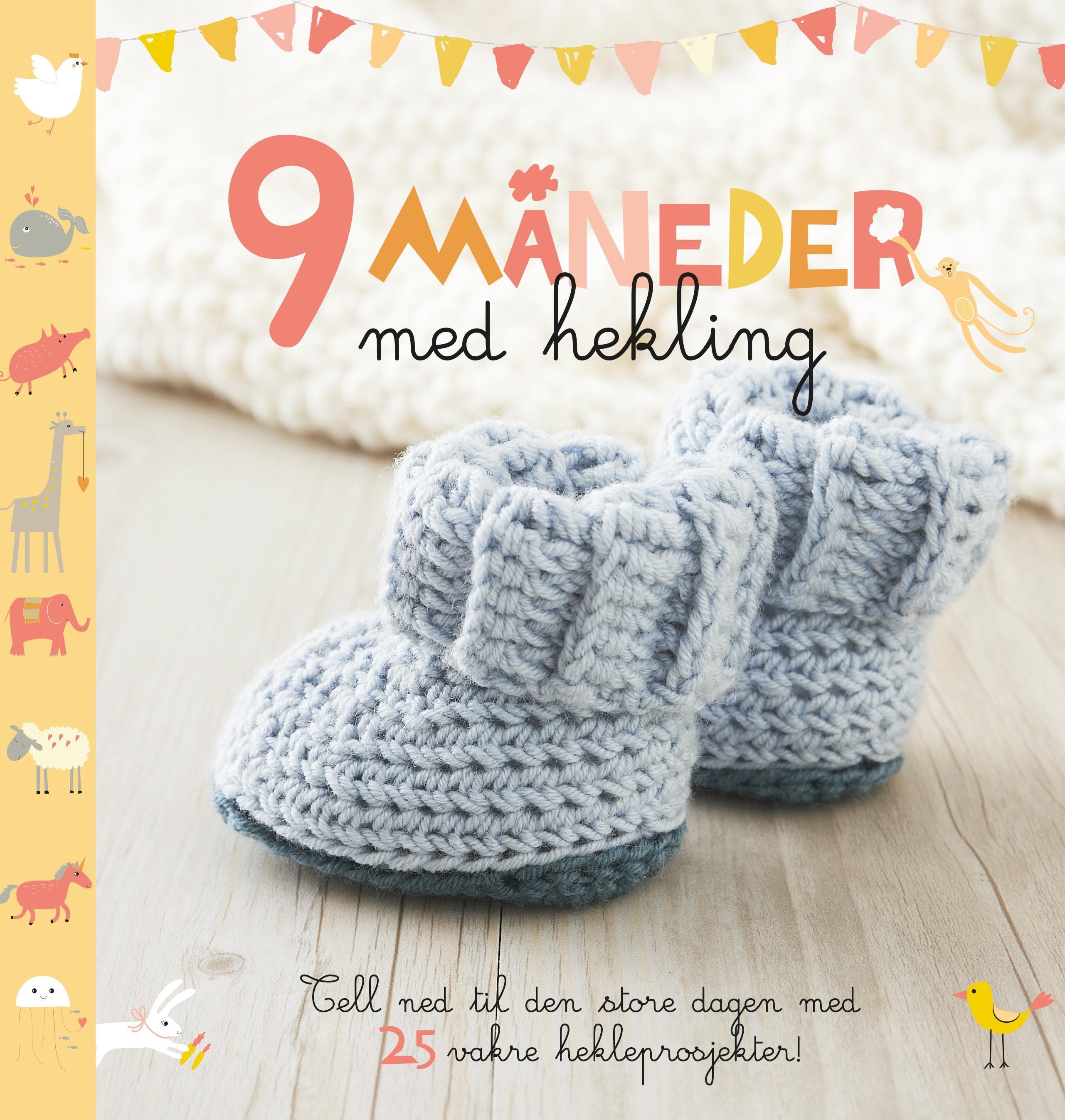9 months to crochet