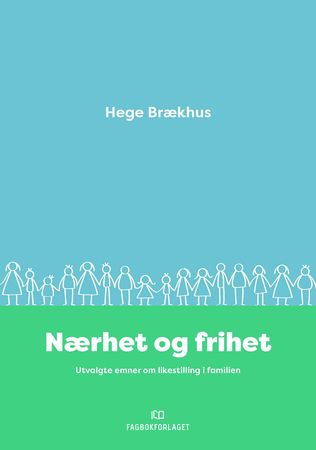 Nærhet og frihet