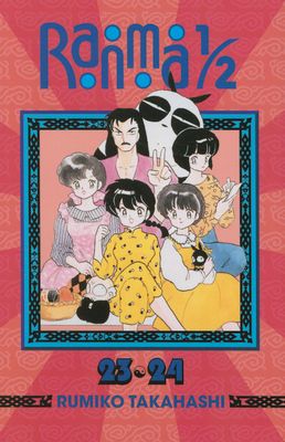 Ranma nibun-no-ichi. 23, 24