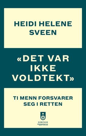 Det var ikke voldtekt