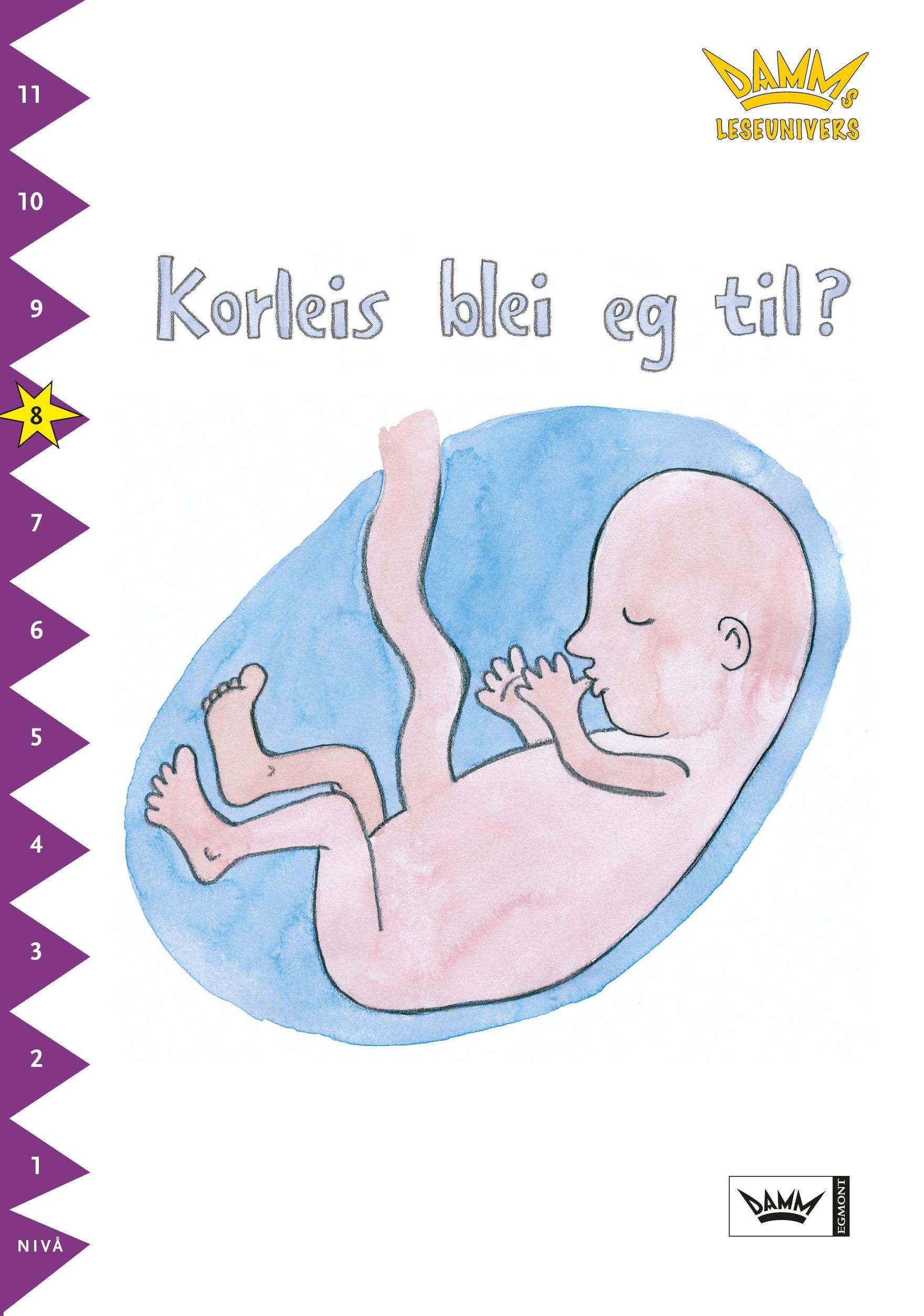 Hur blev jag till?