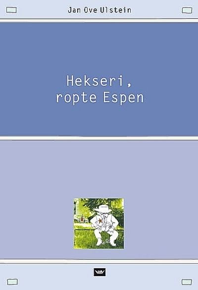 Hekseri, ropte Espen