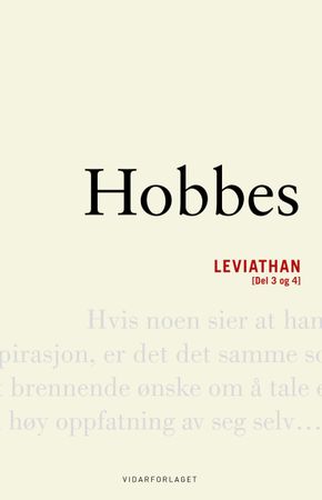 Leviathan, or The matter, forme and power of a common wealth ecclesiasticall and civil. Del 3 og 4