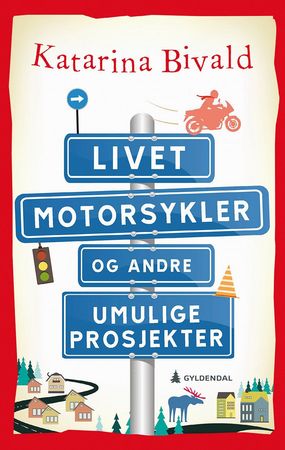 Livet, motorcyklar och andra omöjliga projekt
