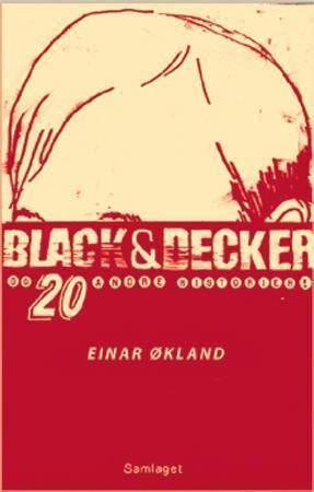 Black & Decker og 20 andre historier