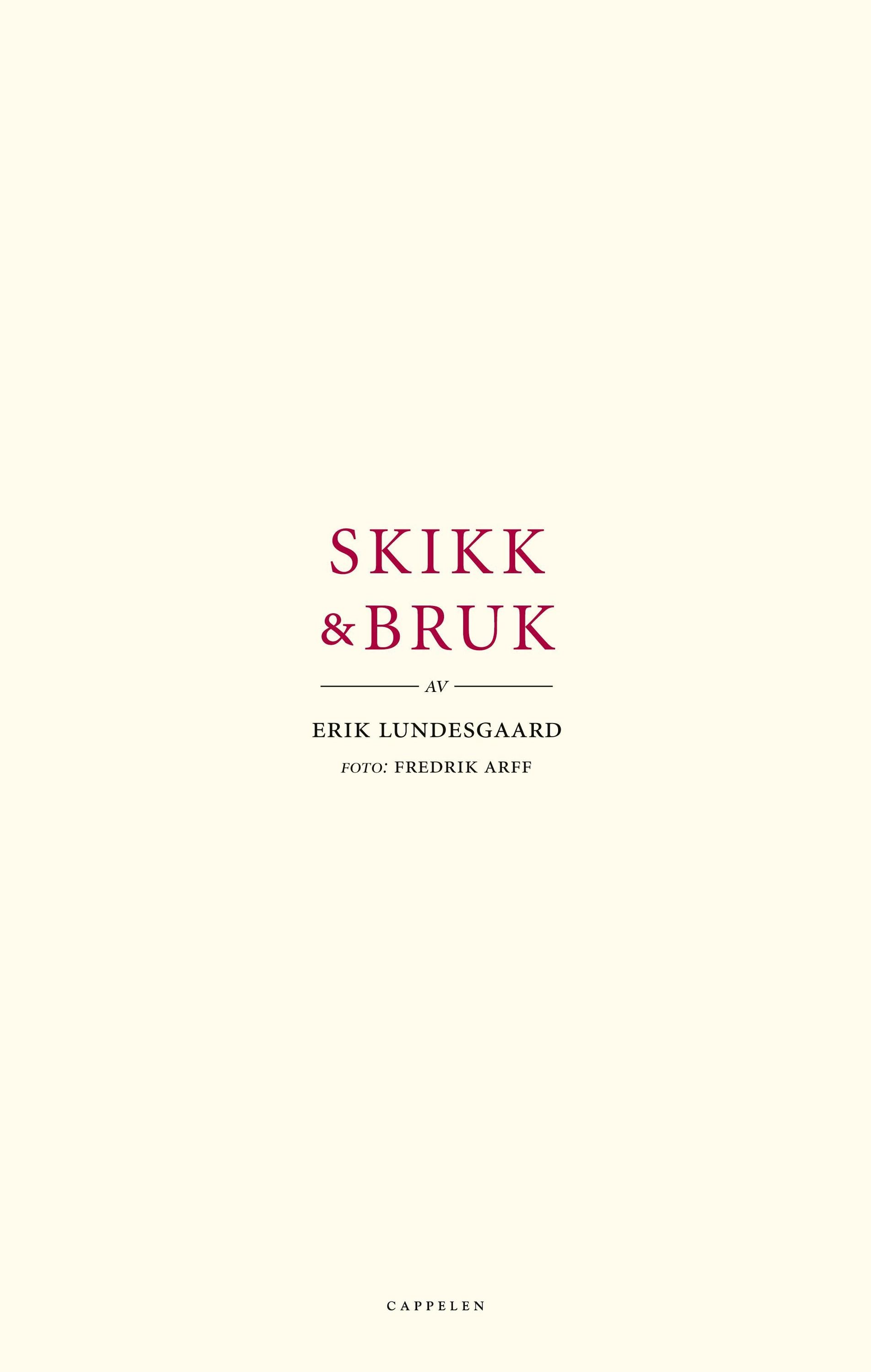 Skikk & bruk