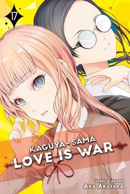 Kaguya-sama wa kokurasetai. 17
