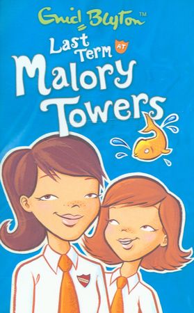Last term at Malory Towers
