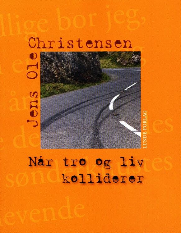 Når tro og liv brager sammen