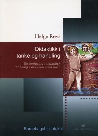 Didaktikk i tanke og handling