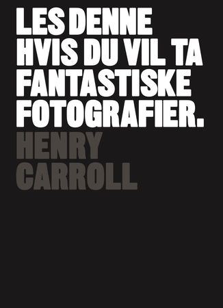 Read this if you want to take great photographs