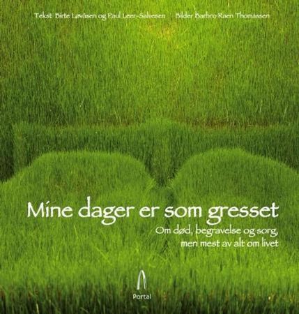 Mine dager er som gresset
