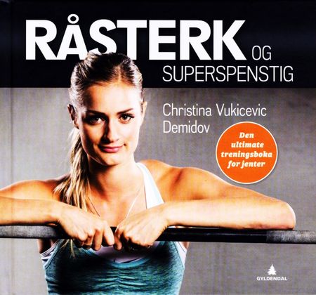 Råsterk og superspenstig