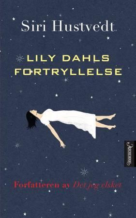 The enchantment of Lily Dahl