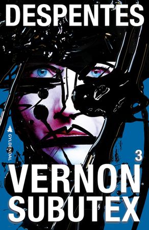 Vernon Subutex. Tome 3